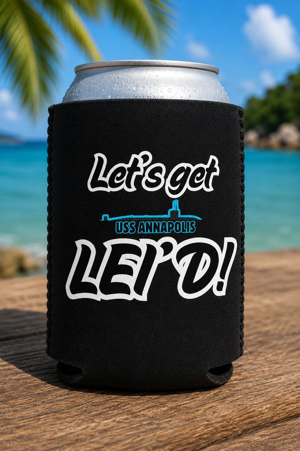 Let's Get Lei'd Can Coolers