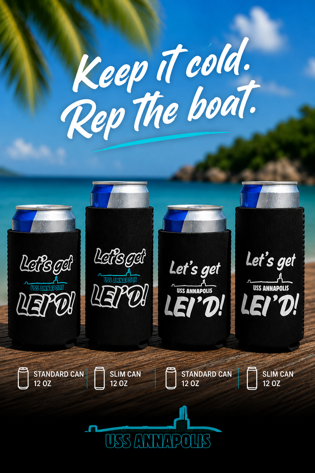 Let's Get Lei'd Can Coolers